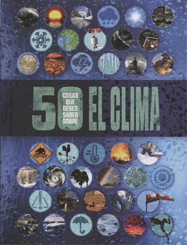 Papel 50 COSAS QUE DEBES SABER SOBRE EL CLIMA (RUSTICA)