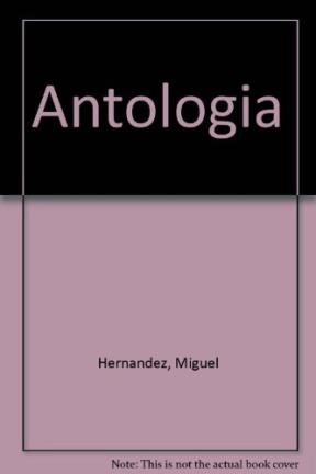 Papel ANTOLOGIA (HERNANDEZ MIGUEL)