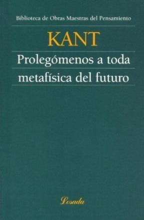 Papel PROLEGOMENOS A TODA METAFISICA DEL FUTURO (OBRAS MAESTRAS DEL PENSAMIENTO 6)