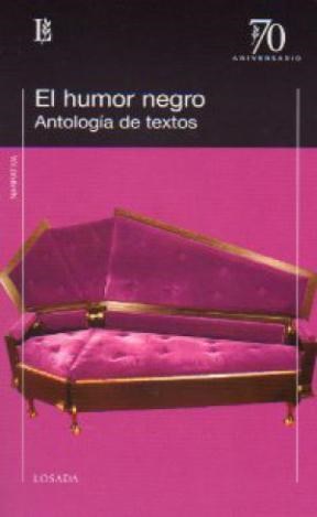 Papel HUMOR NEGRO ANTOLOGIA DE TEXTOS (COLECCION 70 ANIVERSARIO)