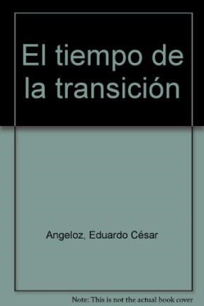 Papel TIEMPO DE LA TRANSICION (RUSTICA)