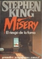 Papel MISERY EL RIESGO DE LA FAMA
