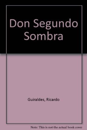 Papel DON SEGUNDO SOMBRA (MEMORIA ARGENTINA)
