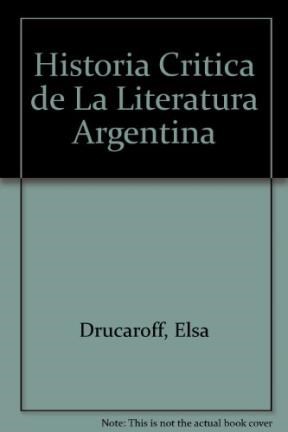 Papel HISTORIA CRITICA DE LA LITERATURA ARGENTINA 11 LA NARRA