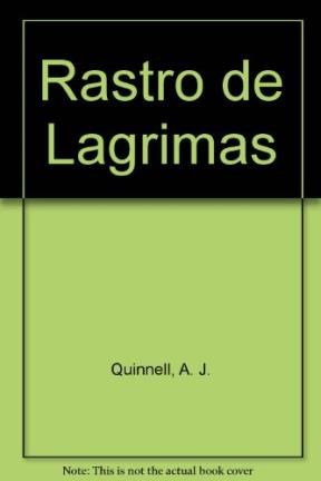 Papel RASTRO DE LAGRIMAS (GRANDES NOVELISTAS)