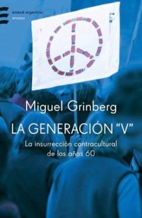 Papel GENERACION V LA INSURRECCION CONTRACULTURAL DE LOS AÑOS 1960