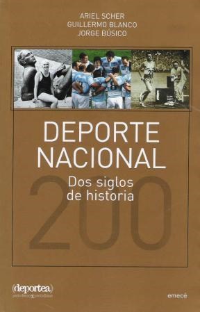 Papel DEPORTE NACIONAL DOS SIGLOS DE HISTORIA (COLECCION DEPORTEA PERIODISMO X PERIODISTAS)
