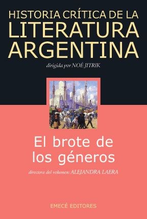 Papel HISTORIA CRITICA DE LA LITERATURA ARGENTINA 3 EL BROTE DE LOS GENEROS