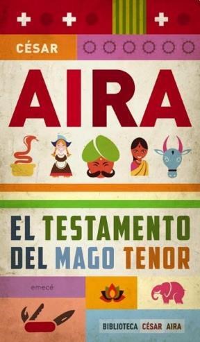 Papel TESTAMENTO DEL MAGO TENOR (COLECCION BIBLIOTECA CESAR AIRA)
