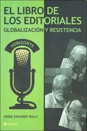 Papel LIBRO DE LOS EDITORIALES GLOBALIZACION Y RESISTENCIA (H  ORIZONTE)