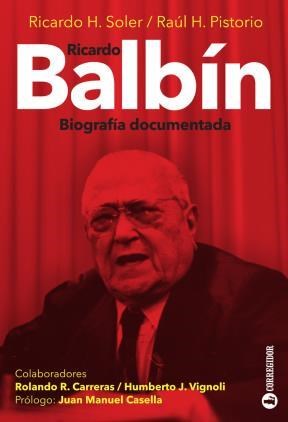 Papel RICARDO BALBIN BIOGRAFIA DOCUMENTADA
