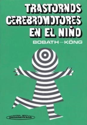 Papel TRASTORNOS CEREBROMOTORES EN EL NIÑO [1982]