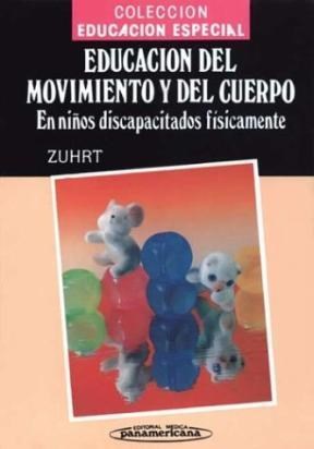 Papel EDUCACION DEL MOVIENTO Y DEL CUERPO EN NIÑOS DISCAPACITADOS (CARTONE)