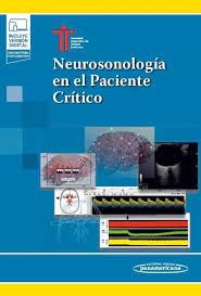 Papel NEUROSONOLOGIA EN EL PACIENTE CRITICO (INCLUYE VERSION DIGITAL C/MATERIAL COMPLEMENTARIO)