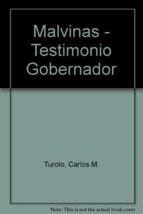 Papel MALVINAS TESTIMONIO DE SU GOBERNADOR