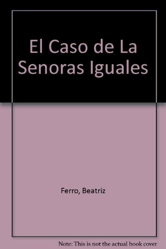 Papel DRAMATICO CASO DE LAS SEÑORAS IGUALES [48] [CON SOLAPAS