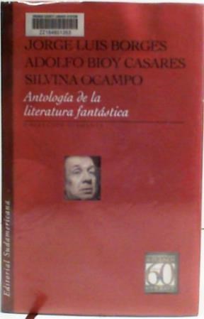 Papel ANTOLOGIA DE LA LITERATURA FANTASTICA (COLECCION DIAMANTE)(CARTONE)