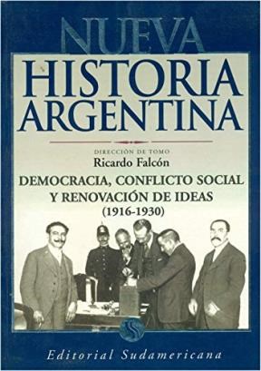 Papel DEMOCRACIA CONFLICTO SOCIAL Y RENOVACION DE IDEAS 6 (NUEVA HISTORIA ARGENTINA)