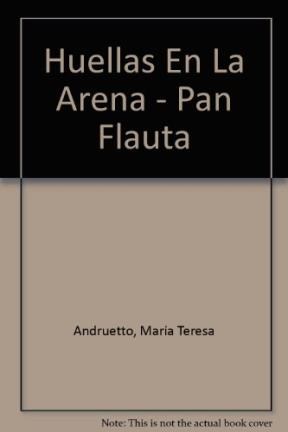 Papel HUELLAS EN LA ARENA (COLECCION PAN FLAUTA 40) SIN  SOLAPAS