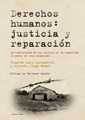 Papel DERECHOS HUMANOS JUSTICIA Y REPARACION LA EXPERIENCIA D  E LOS JUICIOS EN LA ARGENTINA CRIMEES DE LE