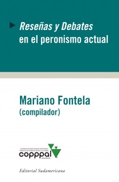Papel RESEÑAS Y DEBATES EN EL PERONISMO ACTUAL (COLECCION COPPPAL)