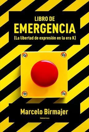 Papel LIBRO DE EMERGENCIA LA LIBERTAD DE EXPRESION EN LA ERA K