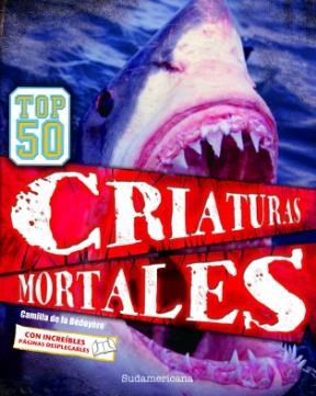 Papel CRIATURAS MORTALES (CON INCREIBLES PAGINAS DESPLEGABLES) (TOP 50)