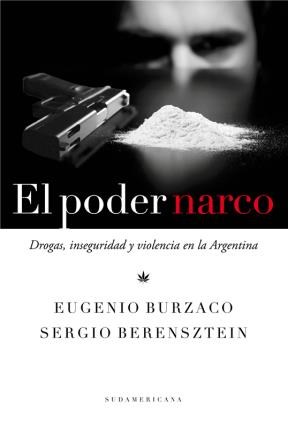 Papel PODER NARCO DROGAS INSEGURIDAD Y VIOLENCIA EN LA ARGENTINA