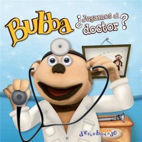 Papel BUBBA JUGAMOS AL DOCTOR (COLECCION DESCUBRIENDO) (CARTO  NE)