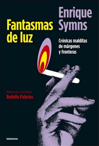 Papel FANTASMAS DE LUZ CRONICAS MALDITAS DE MARGENES Y FRONTERAS (COLECCION BIOGRAFIAS Y TESTIMONIOS)