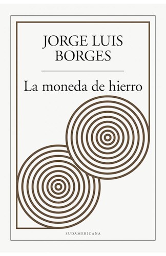 Papel MONEDA DE HIERRO (COLECCION BIBLIOTECA JORGE LUIS BORGES)