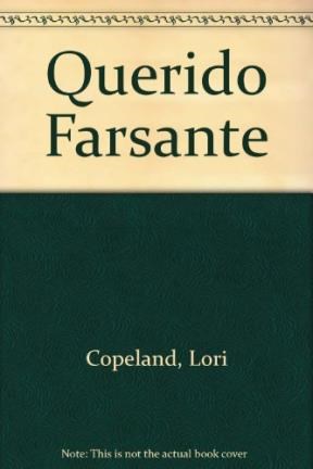 Papel QUERIDO FARSANTE (COLECCION ROMANTISIMA)