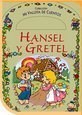 Papel HANSEL Y GRETEL (COLECCION MI VALIJITA DE CUENTOS)