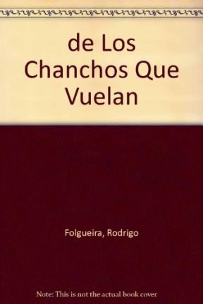 Papel DE LOS CHANCHOS QUE VUELAN (COLECCION UN CUENTO UN CANTO Y A DORMIR) (CARTONE)