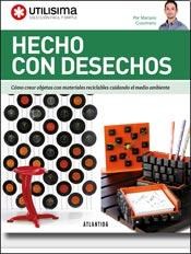 Papel HECHO CON DESECHOS (COLECCION FACIL Y SIMPLE)
