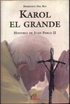 Papel KAROL EL GRANDE HISTORIA DE JUAN PABLO II