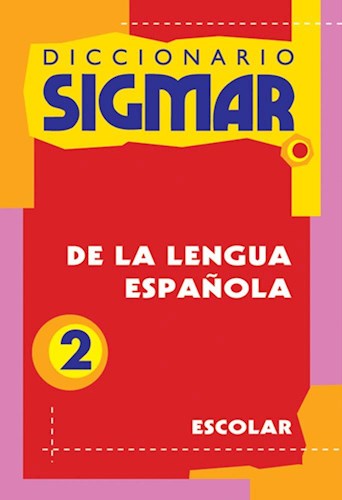 Papel DICCIONARIO SIGMAR DE LA LENGUA ESPAÑOLA ESCOLAR 2