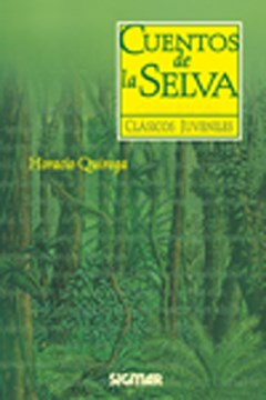 Papel CUENTOS DE LA SELVA (COLECCION CLASICOS JUVENILES)