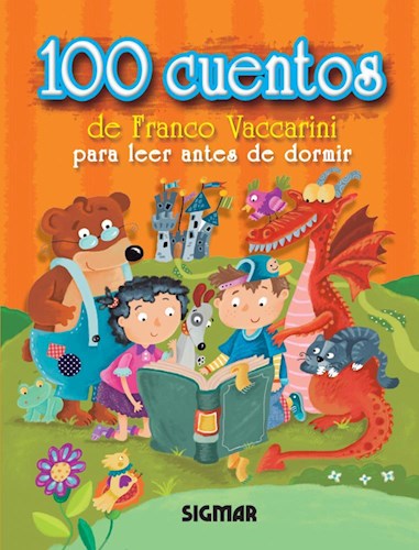 Papel 100 CUENTOS DE FRANCO VACCARINI PARA LEER ANTES DE DORM  IR (CARTONE)