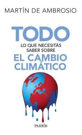 Papel TODO LO QUE NECESITAS SABER SOBRE EL CAMBIO CLIMATICO