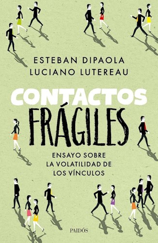 Papel CONTACTOS FRAGILES ENSAYO SOBRE LA VOLATILIDAD DE LOS VINCULOS