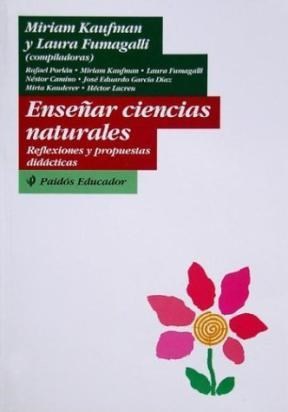 Papel ENSEÑAR CIENCIAS NATURALES REFLEXIONES Y PROPUESTAS DIDACTICAS (EDUCADOR 26140)