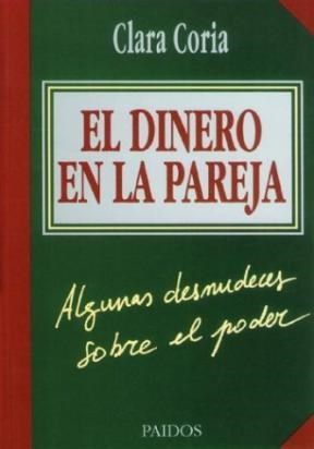 Papel DINERO EN LA PAREJA ALGUNAS DESNUDECES SOBRE EL PODER (DIVULGACION 39049)