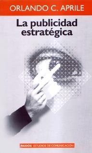 Papel PUBLICIDAD ESTRATEGICA (ESTUDIOS DE COMUNICACION 66011)