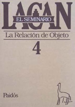 Papel SEMINARIO 4 LA RELACION DE OBJETO 1956-1957
