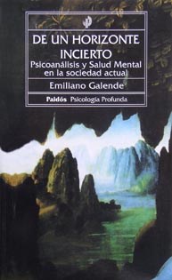Papel DE UN HORIZONTE INCIERTO PSICOANALISIS Y SALUD MENTAL (PSICOLOGIA PROFUNDA 10204)