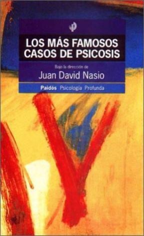 Papel MAS FAMOSOS CASOS DE PSICOSIS (COLECCION PSICOLOGIA PROFUNDA)