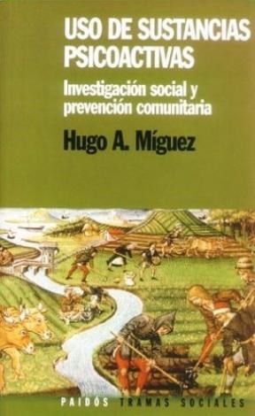 Papel USO DE SUSTANCIAS PSICOACTIVAS INVESTIGACION SOCIAL Y PREVENCION COMUNITARIA (TRAMAS SOCIALES 75203)