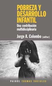Papel POBREZA Y DESARROLLO INFANTIL UNA CONTRIBUCION MULTIDIS CILINARIA (TRAMAS SOCIALES 75240)