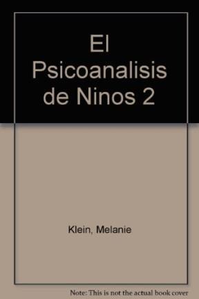 Papel PSICOANALISIS DE NIÑOS [OBRA COMPLETA TOMO 2] (MELANIE KLEIN 13002)